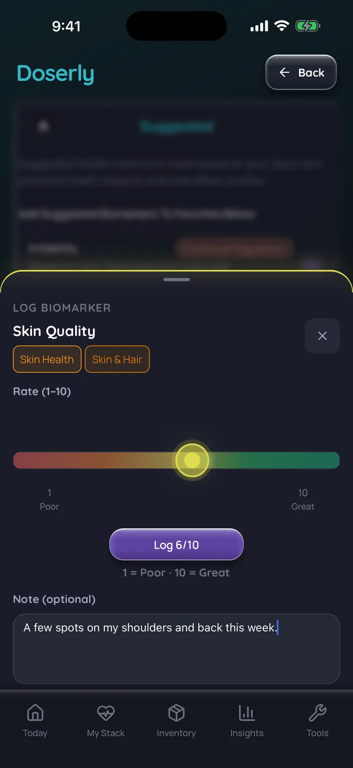 Doserly check-in sheet for Skin Quality rated 6 on a 1 to 10 scale from poor to great, with an example note about a few spots on the shoulders and back this week.